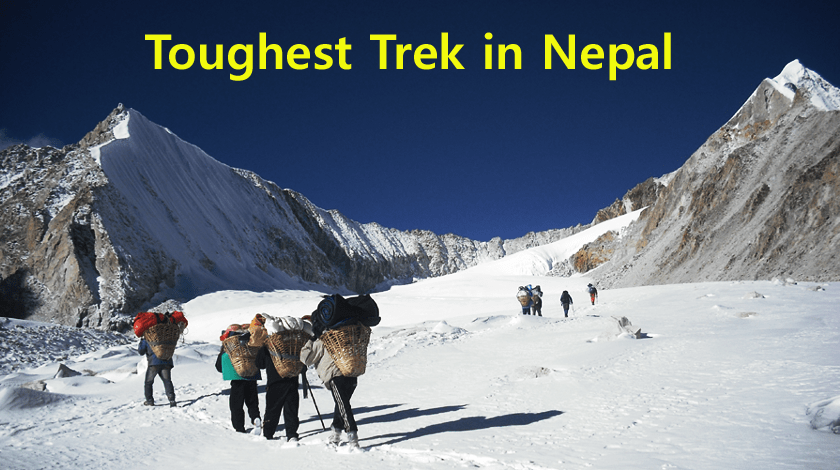 Toughest Trek in Nepal